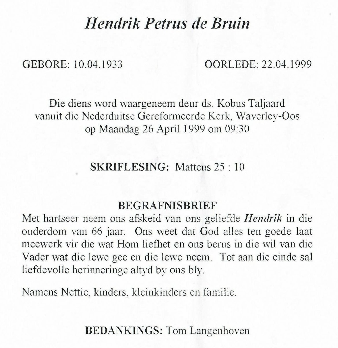 BRUIN-DE-Hendrik-Petrus-Nn-Hennie-1933-1999-M-99