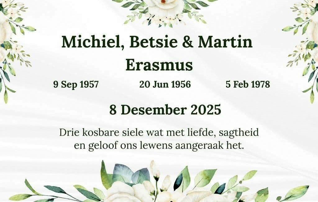 ERASMUS-Michiel-1957-2025-M---ERASMUS-Betsie-1956-2025-F---ERASMUS-Martin-1978-2025-M_03