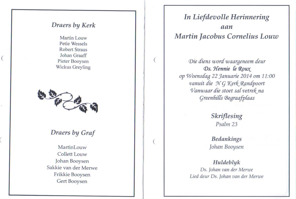 LOUW-Martin-Jacobus-Cornelius-Nn-Martin-1941-2014-M_2
