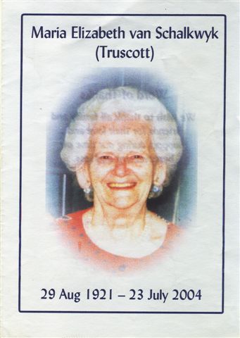 SCHALKWYK, Maria Elizabeth van nee TRUSCOTT 1921-2004